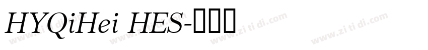 HYQiHei HES字体转换